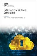 Data Security in Cloud Computing edito da Institution of Engineering and Technology