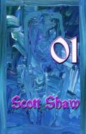 01 di Scott Shaw edito da Buddha Rose Publications