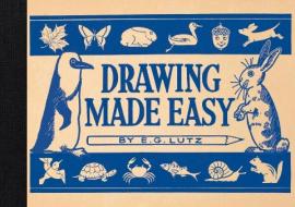 Drawing Made Easy di E. G. Lutz edito da Michael O'Mara Books Ltd