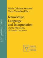 Knowledge, Language, and Interpretation edito da De Gruyter