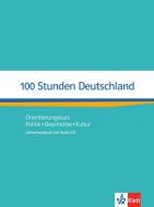 100 Stunden Deutschland di Ondrej Kotas, Nita Esther Wolf edito da Klett (Ernst) Verlag,Stuttgart
