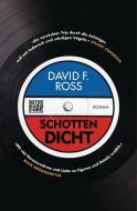 Schotten dicht di David F. Ross edito da Heyne Verlag