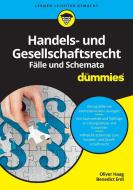Handels- und Gesellschaftsrecht Fälle und Schemata für Dummies di Oliver Haag, Benedict Erdl edito da Wiley VCH Verlag GmbH