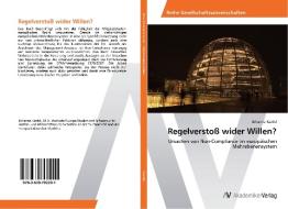 Regelverstoß wider Willen? di Johanna Kardel edito da AV Akademikerverlag