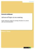 Advanced Topics in Accounting di Konrad Leithäuser edito da GRIN Verlag
