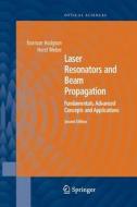 Laser Resonators and Beam Propagation di Norman Hodgson, Horst Weber edito da Springer Berlin Heidelberg