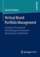 Vertical Brand Portfolio Management di Diederich Bakker edito da Gabler, Betriebswirt.-Vlg