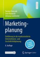 Marketingplanung di Torsten Tomczak, Sven Reinecke, Johanna Gollnhofer edito da Springer-Verlag GmbH