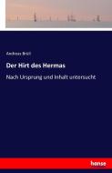 Der Hirt des Hermas di Andreas Brüll edito da hansebooks