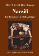 Narziß di Albert Emil Brachvogel edito da Hofenberg