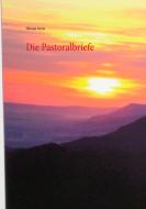 Die Pastoralbriefe di Helmut Steitz edito da Books on Demand