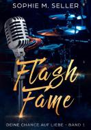 Flash Fame di Sophie M. Seller edito da Books on Demand
