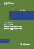 Matrix Norms and their Applications di G. Belitskii, Libuich edito da Birkhäuser Basel