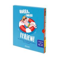 Hurra, endlich Ferien! di Maja von Vogel, Sandra Grimm edito da Ellermann Heinrich Verlag