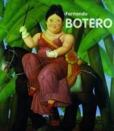 Fernando Botero di Benesch E edito da Die Gestalten Verlag