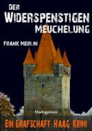 Der Widerspenstigen Meuchelung di Frank Merlin edito da Madrigenum Verlag