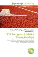 1971 European Athletics Championships edito da Betascript Publishing
