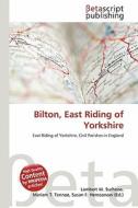 Bilton, East Riding of Yorkshire edito da Betascript Publishing