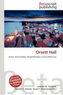 Orsett Hall edito da Betascript Publishing