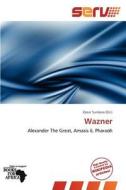 Wazner edito da Crypt Publishing