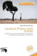 Cardinal O\'hara High School edito da Fer Publishing