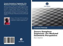 Zezuru Komplexe Segmente di Mutonga Lovemore Mutonga edito da KS OmniScriptum Publishing