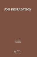 Soil Degradation di D. Boels edito da CRC Press