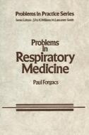 Problems in Respiratory Medicine di E. Forgacs edito da Springer Netherlands
