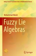 Fuzzy Lie Algebras di Muhammad Akram edito da Springer-Verlag GmbH