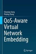 Qos-Aware Virtual Network Embedding di Chunxiao Jiang, Peiying Zhang edito da SPRINGER NATURE