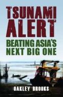 Tsunami Alert di Oakley Brooks edito da Marshall Cavendish International (Asia) Pte Ltd