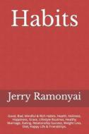 Habits di Ramonyai Jerry Ramonyai edito da Independently Published