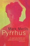 Pyrrhus di Mark Merlis edito da Harpercollins Publishers