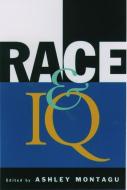 Race and IQ di Ashley Montagu edito da Oxford University Press Inc