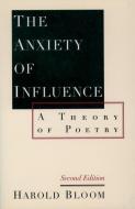 The Anxiety of Influence di Prof. Harold Bloom edito da Oxford University Press Inc
