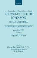 Boswell's Life of Johnson Together with Boswell's Journal of a Tour to the Hebrides and Johnson's Diary of a Journal Int di Samuel Johnson, Powell edito da OXFORD UNIV PR