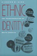 Ethnic Identity - The Transformation of White America (Paper) di Richard D. Alba edito da Yale University Press