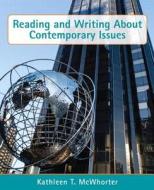 Reading and Writing about Contemporary Issues with MySkillsLab Access Card Package di Kathleen T. McWhorter edito da Longman Publishing Group