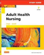 Study Guide For Adult Health Nursing di Kim Cooper, Kelly Gosnell edito da Elsevier - Health Sciences Division