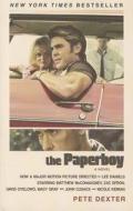 The Paperboy di Pete Dexter edito da Random House Trade