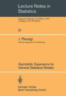 Asymptotic Expansions for General Statistical Models di Johann Pfanzagl edito da Springer New York