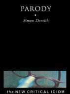 Parody di Simon Dentith edito da Routledge