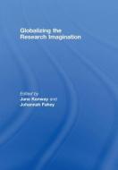 Globalizing the Research Imagination edito da Taylor & Francis Ltd