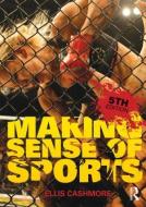 Making Sense of Sports di Professor Ellis Cashmore edito da Taylor & Francis Ltd