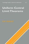 Uniform Central Limit Theorems di R. M. Dudley edito da Cambridge University Press