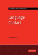 Language Contact di Yaron Matras edito da Cambridge University Press