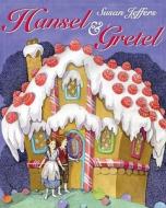 Hansel & Gretel di Susan Jeffers edito da DUTTON BOOKS