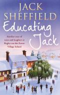 Educating Jack di Jack Sheffield edito da Transworld Publishers Ltd