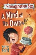 The Imagination Box: A Mind of its Own di Martyn Ford edito da Faber & Faber