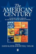 American Century di Slater, Taylor edito da John Wiley & Sons